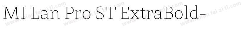 MI Lan Pro ST ExtraBold字体转换